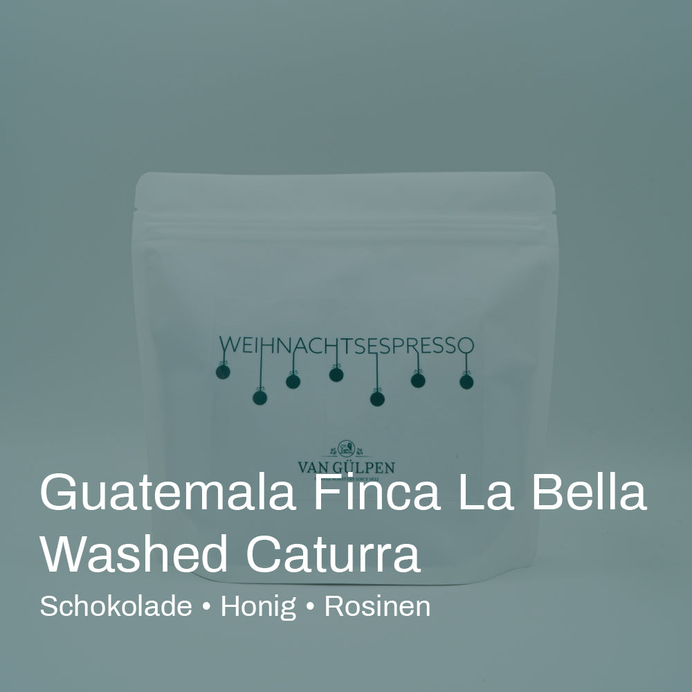 Weihnachtsespresso - Guatemala Finca La Bella